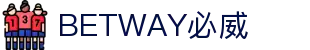 BETWAY·必威(西汉姆联)官方网站-Official Website